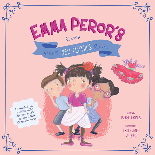 Emma Perors New Clothes by Isabel Thomas