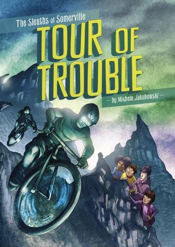 Sleuths Of Somerville: Tour Of Trouble by Michele Jakubowski