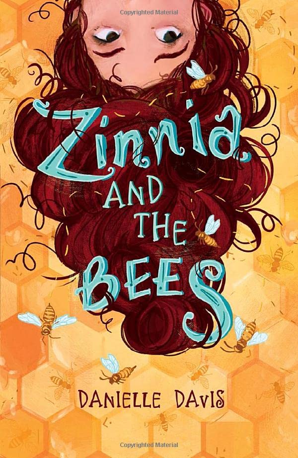 Zinnia & The Bees by Danielle Davis