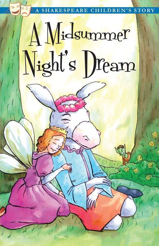 A Shakespeare Children's Story: A Midsummer Night's Dream by -