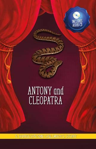 A Shakespeare Childrens Story (HB & CD): Antony & Cleopatra by -