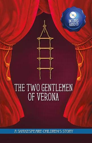 A Shakespeare Childrens Story (HB & CD): The Two Gentlemen Of Verona by -