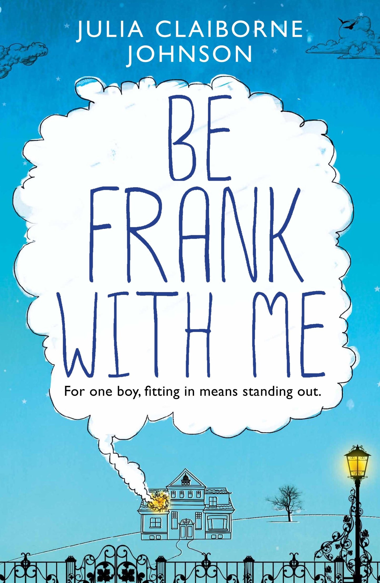 Be Frank with Me by Claiborne Johnson, Julia