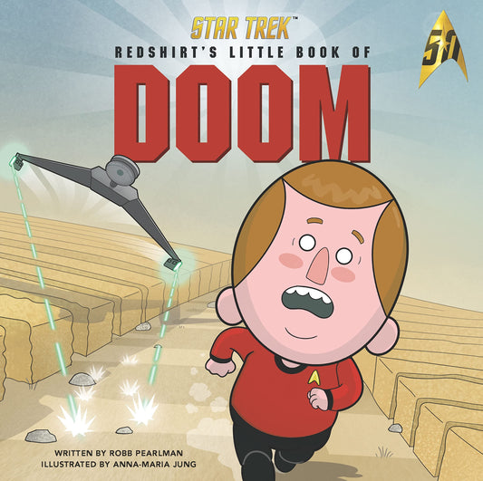 Star Trek: Redshirt's Little Book Of Doom by Robb Pearlman & Anna-Maria Jung