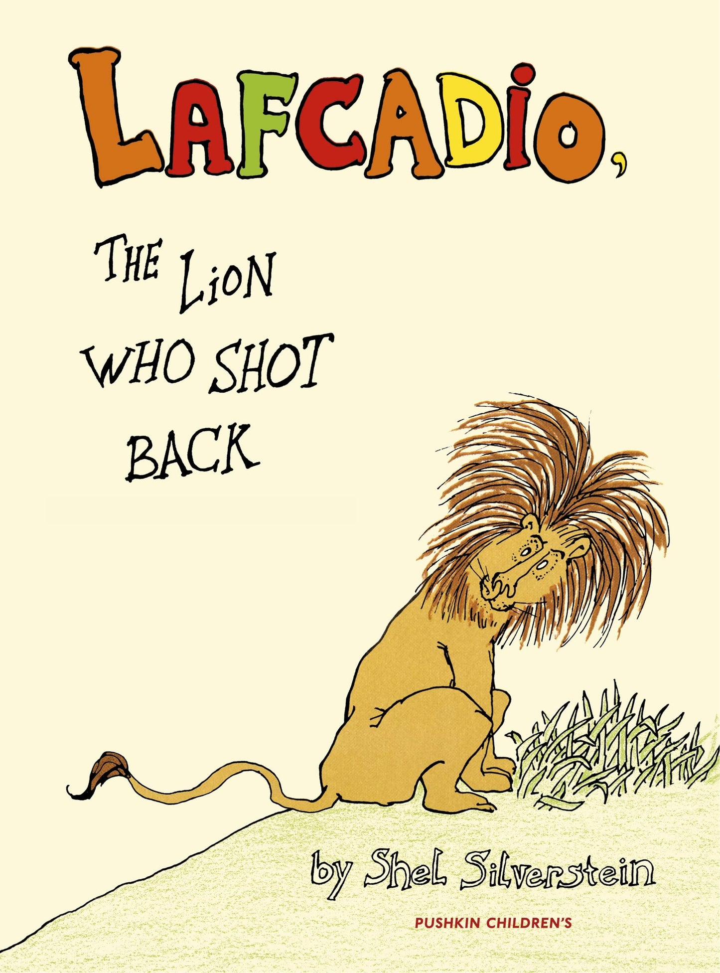 Lafcadio: The Lion Who Shot Back by Silverstein, Shel