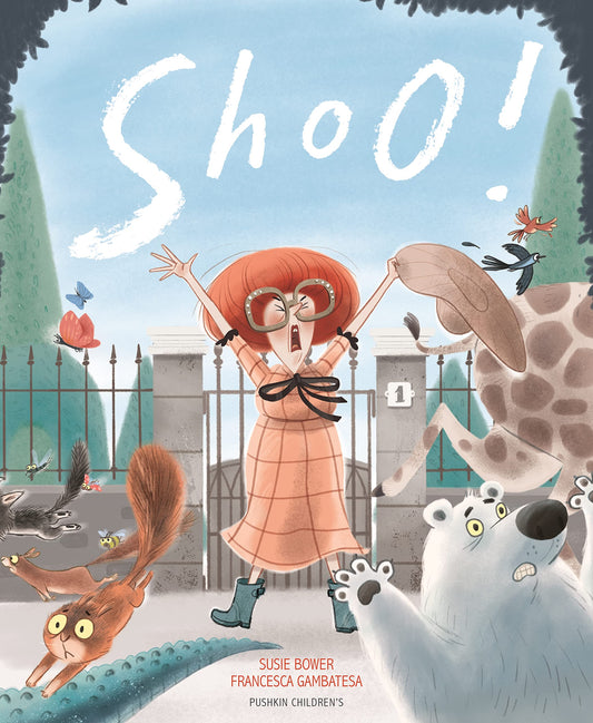 Shoo! by Susie Bower & Francesca Gambatesa