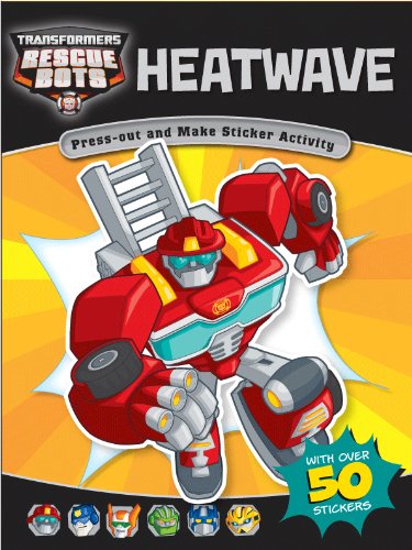 Transformers Rescue Bots: Heatwave by -