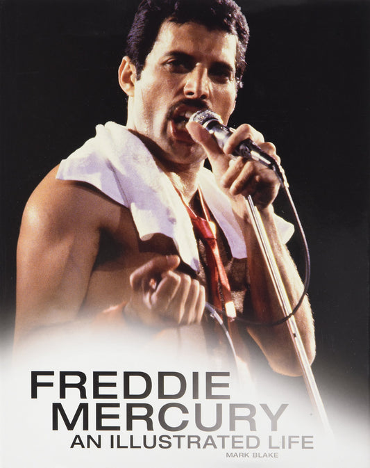 Freddie Mercury An Illustrated Life (slight shelf wear) by Mark Blake