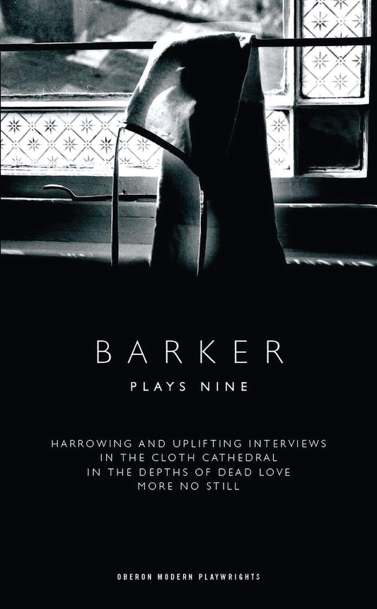 Barker: Plays Nine: (Oberon Modern Playwrights) by Barker, Howard