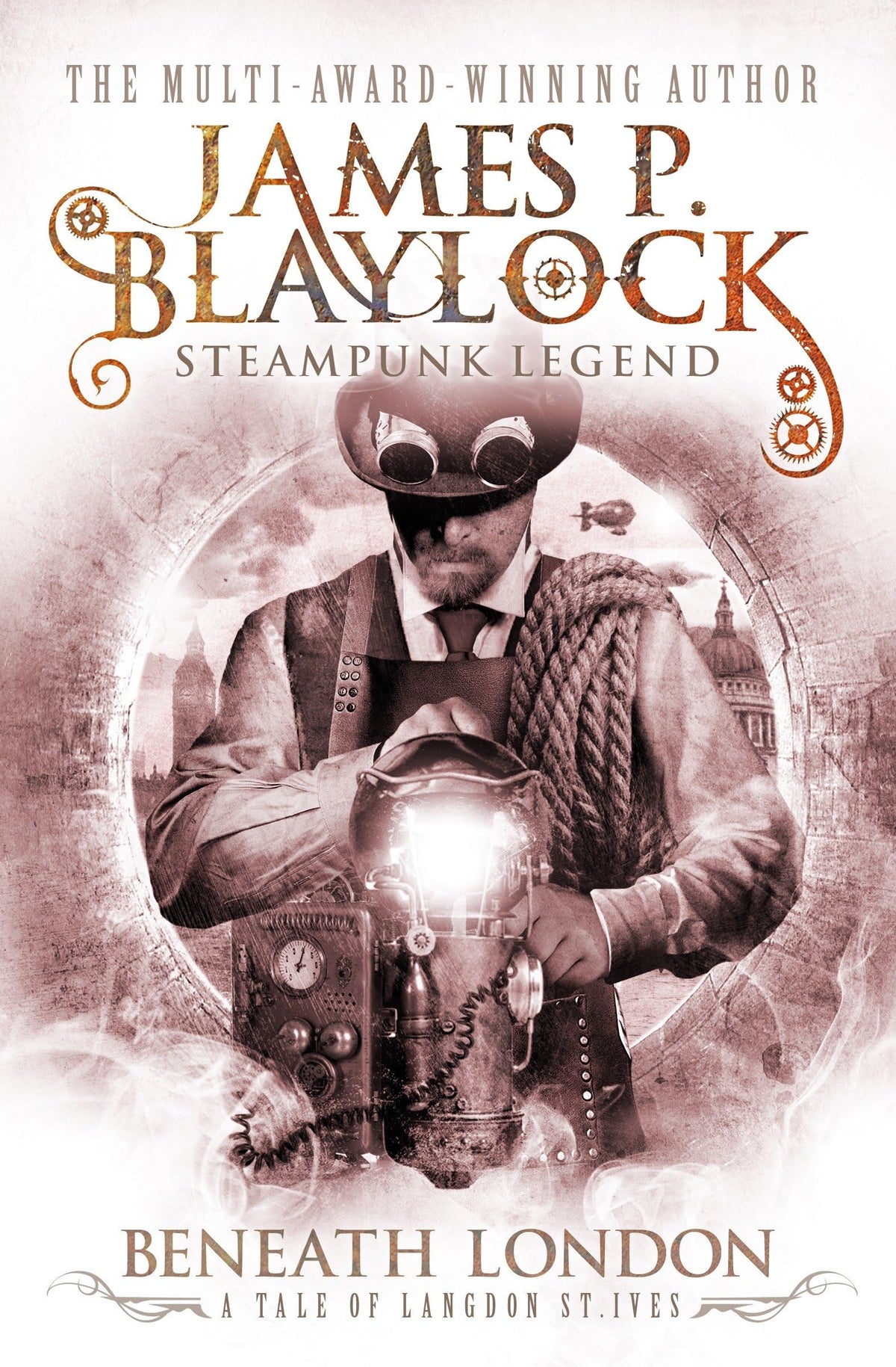 Beneath London: Eine Geschichte aus Langdon St. Ives von James P. Blaylock