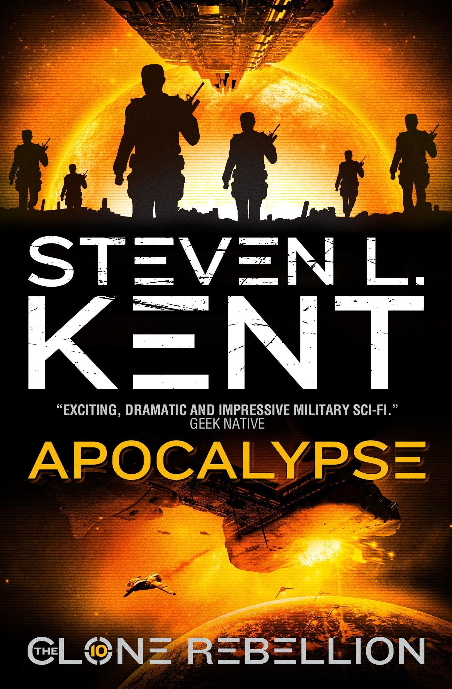 Apocalypse: The Clone Rebellion by Steven L.Kent