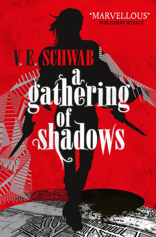 Gathering Of Shadows by V.E.Schwab