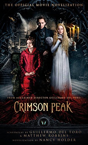 Crimson Peak (shelf worn) by Nancy Holder