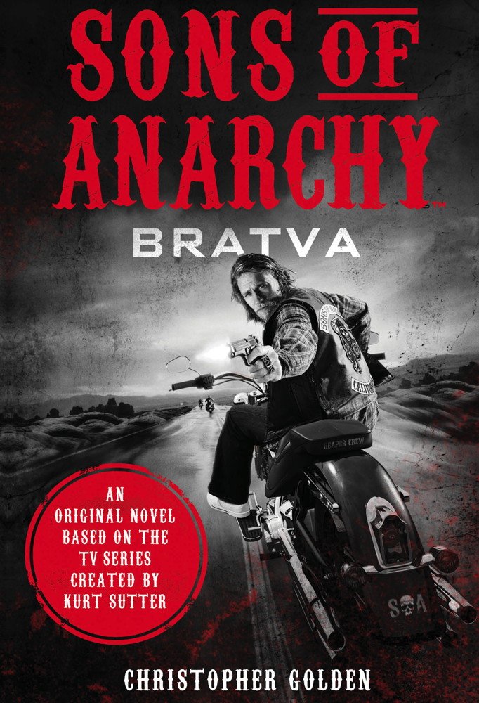 Sons of Anarchy: Bratva (shelf worn) by Christopher Golden