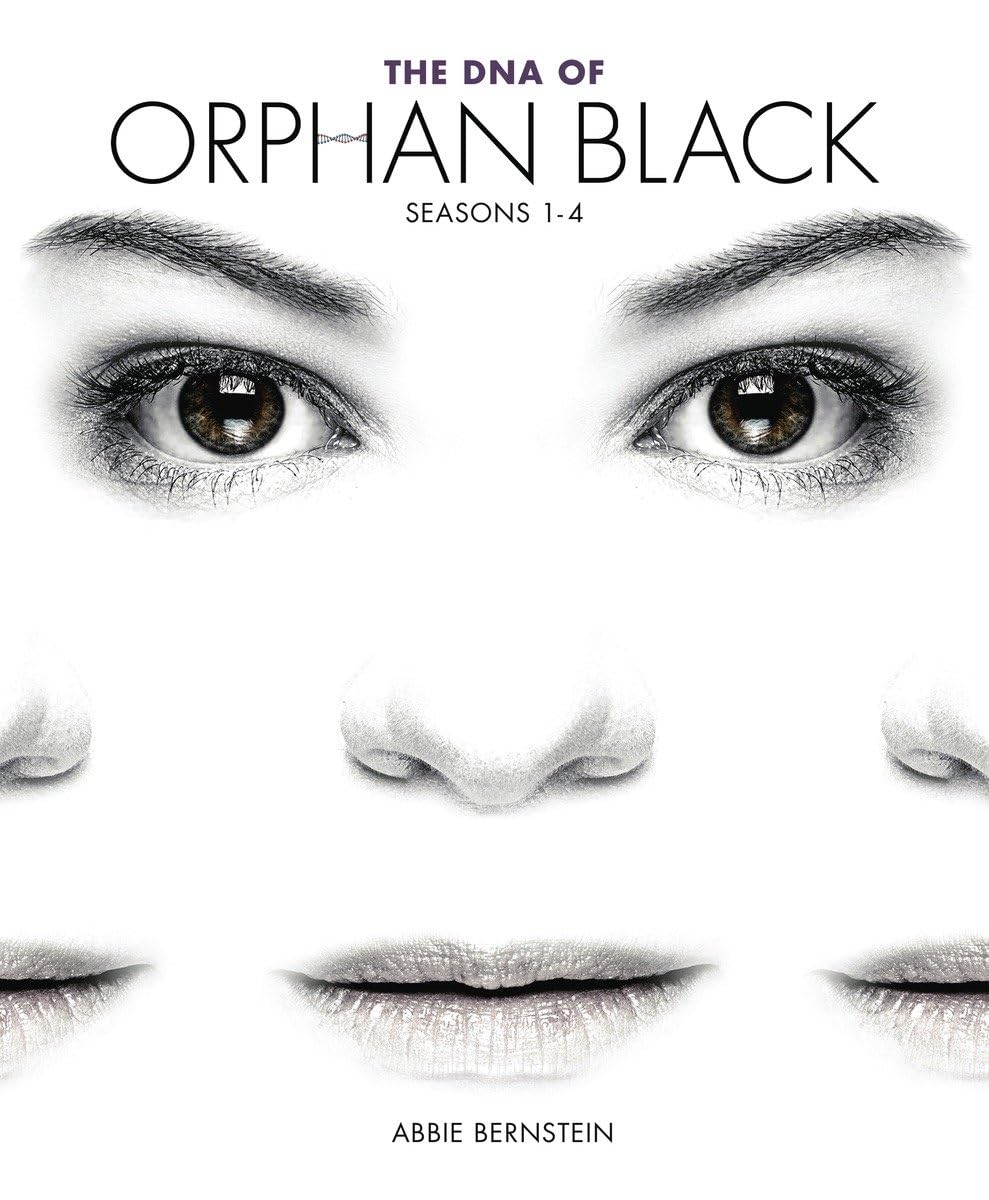 DNA of Orphan Black by Abbie Bernstein