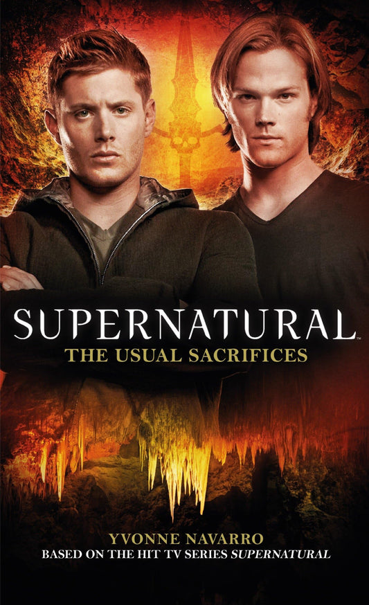 Supernatural: The Usual Sacrifices (shelf worn) by Yvonne Navarro