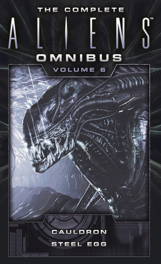 Complete Aliens Omnibus: Volume Six (Cauldron, Steel Egg) (shelf worn) by Carey, Diane | Shirley, John