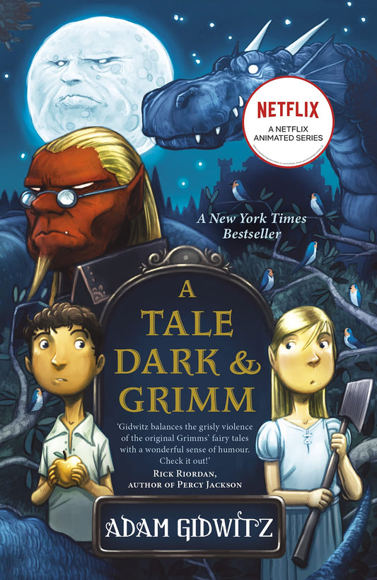 Tale Dark & Grimm (Grimm series) by Adam Gidwitz