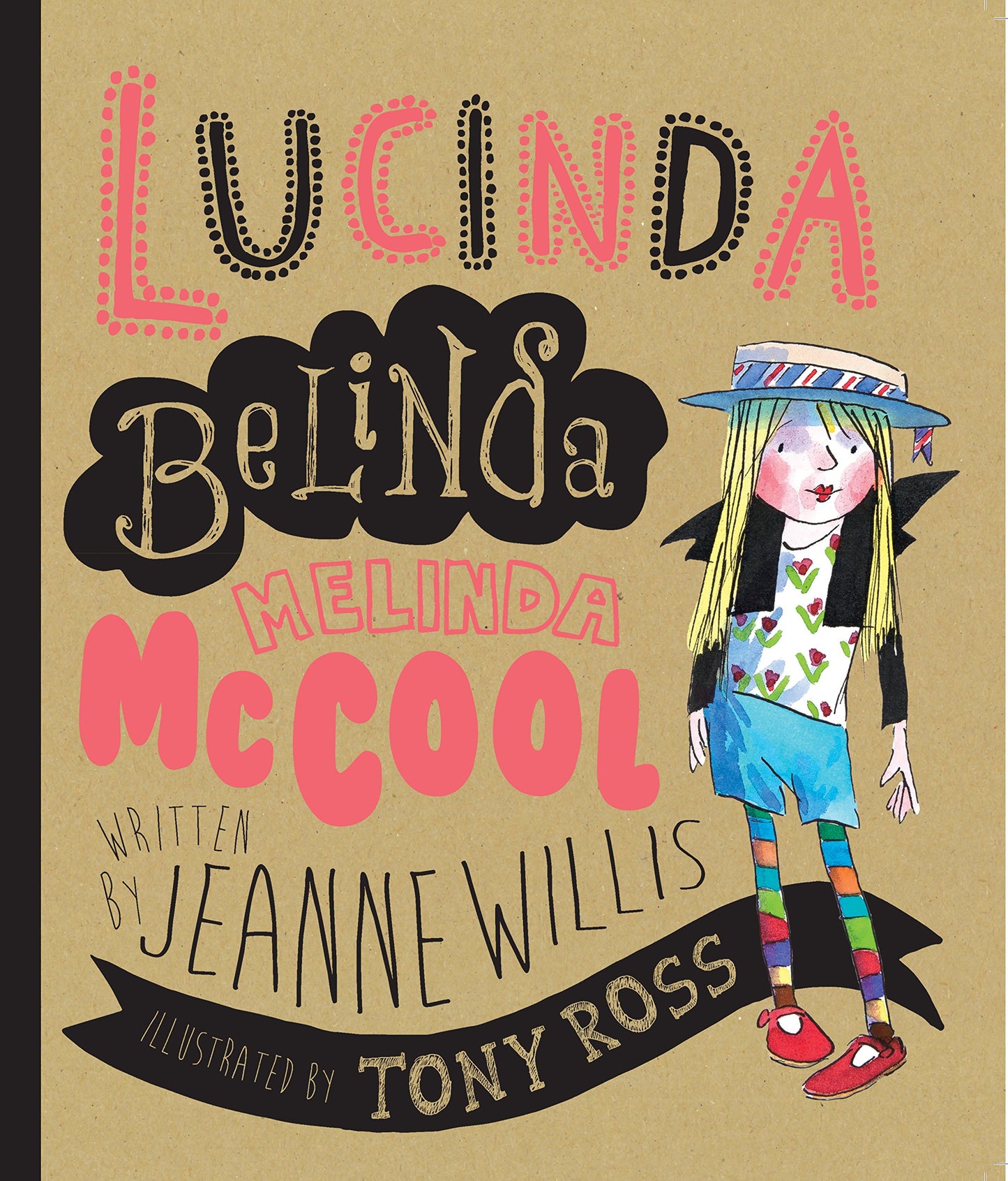 Lucinda Belinda Melinda McCool by Jeanne Wilson & Tony Ross