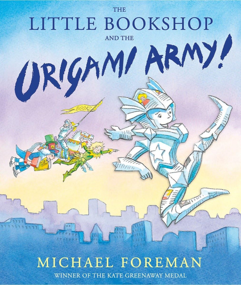 Little Bookshop & The Origami Army! by Michael Foreman