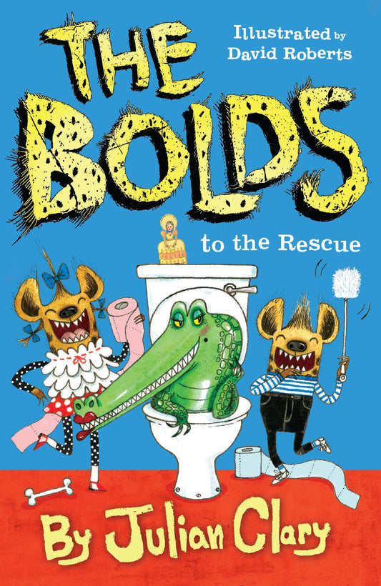 The Bolds to the Rescue by Clary, Julian