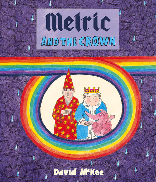 Melric & The Crown by David McKee