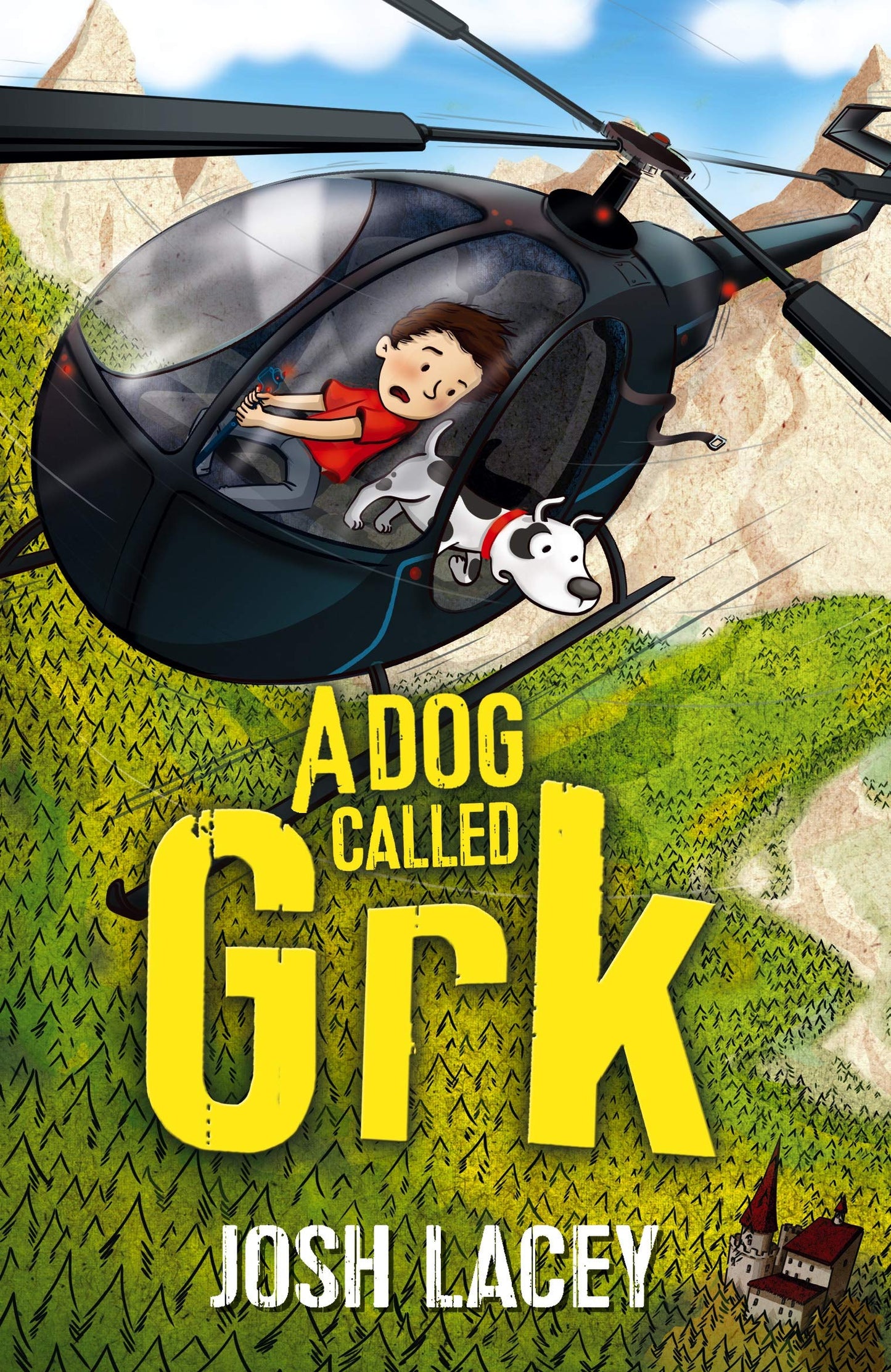 A Dog Called Grk (A Grk Book) by Lacey, Josh