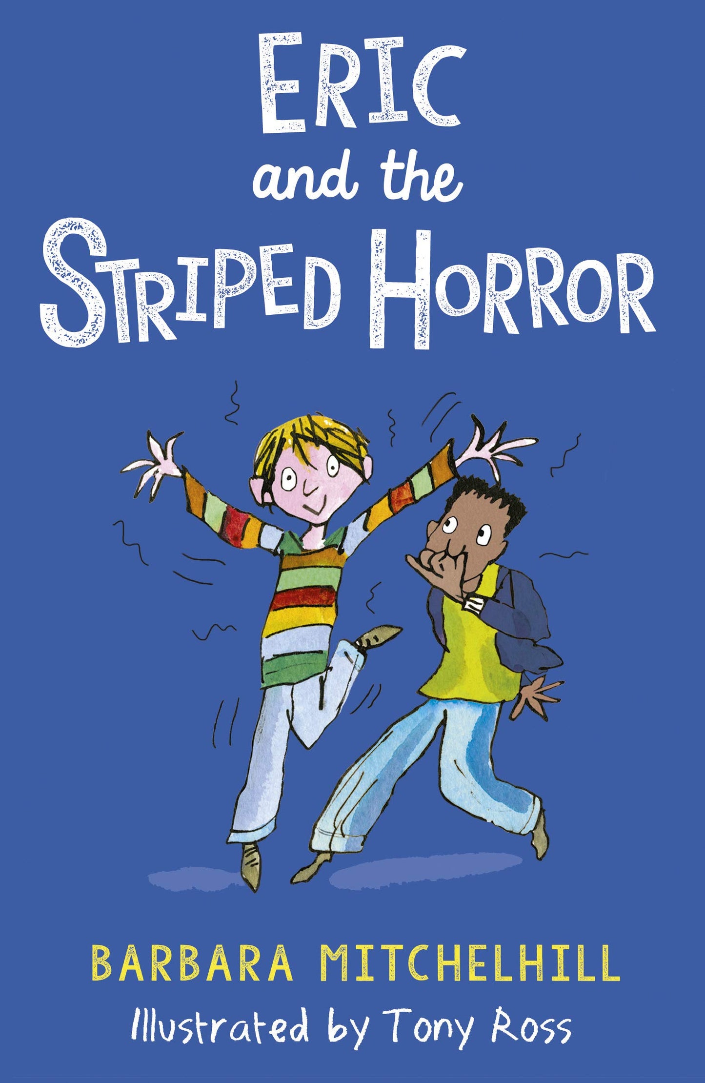 Eric and the Striped Horror by Mitchelhill, Barbara