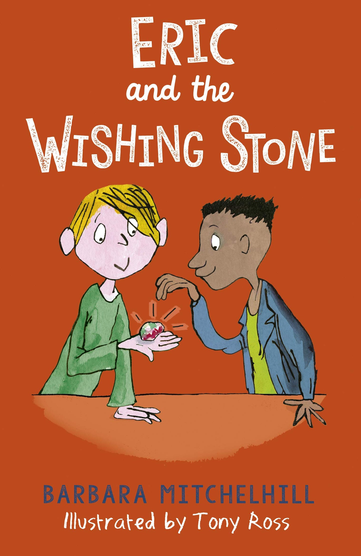 Eric & the Wishing Stone by Mitchelhill, Barbara