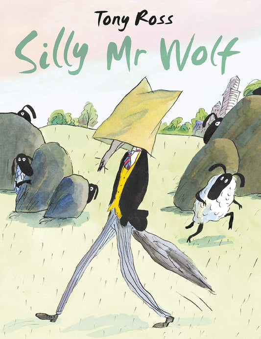 Silly Mr. Wolf by Ross, Tony