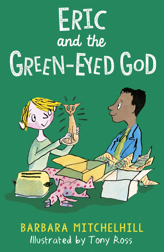 Eric and the Green-Eyed God (4) by Mitchelhill, Barbara