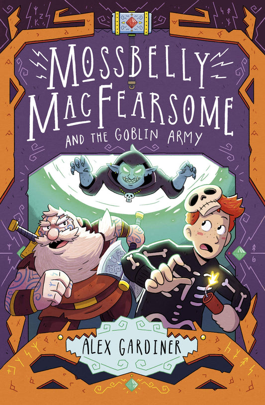 Mossbelly MacFearsome and the Goblin Army (2) by Gardiner, Alex