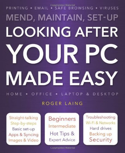 Looking After Your PC Made Easy by Roger Laing