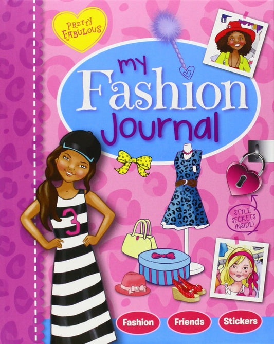 Pretty Fabulous: Mein fabelhaftes Modejournal von Arcturus Publishing