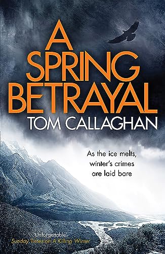 Spring Betrayal by Tom Callaghan