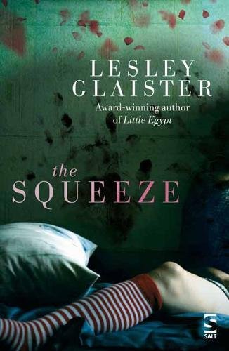 The Squeeze by Glaister, Lesley