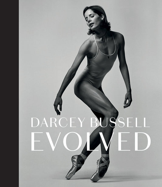 Darcey Bussell: Evolved (shelf-worn) by Darcey Bussell