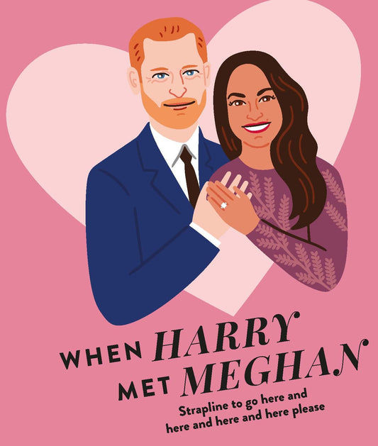 When Harry Met Meghan by -