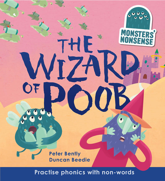 Monsters' Nonsense: The Wizard Of Poob by Peter Bently & Duncan Beedie