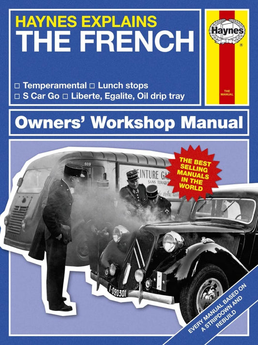 Haynes Explains - The French (Haynes Manuals) by Boris Starling