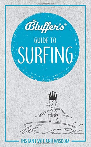 Bluffers Guide To Surfing by Craig Jarvis