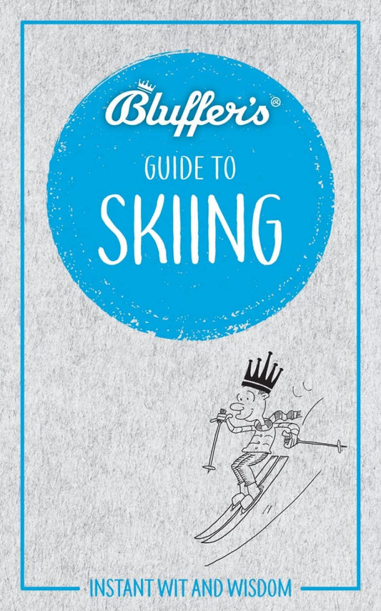 Bluffer's Guide To Skiing by David Allsop