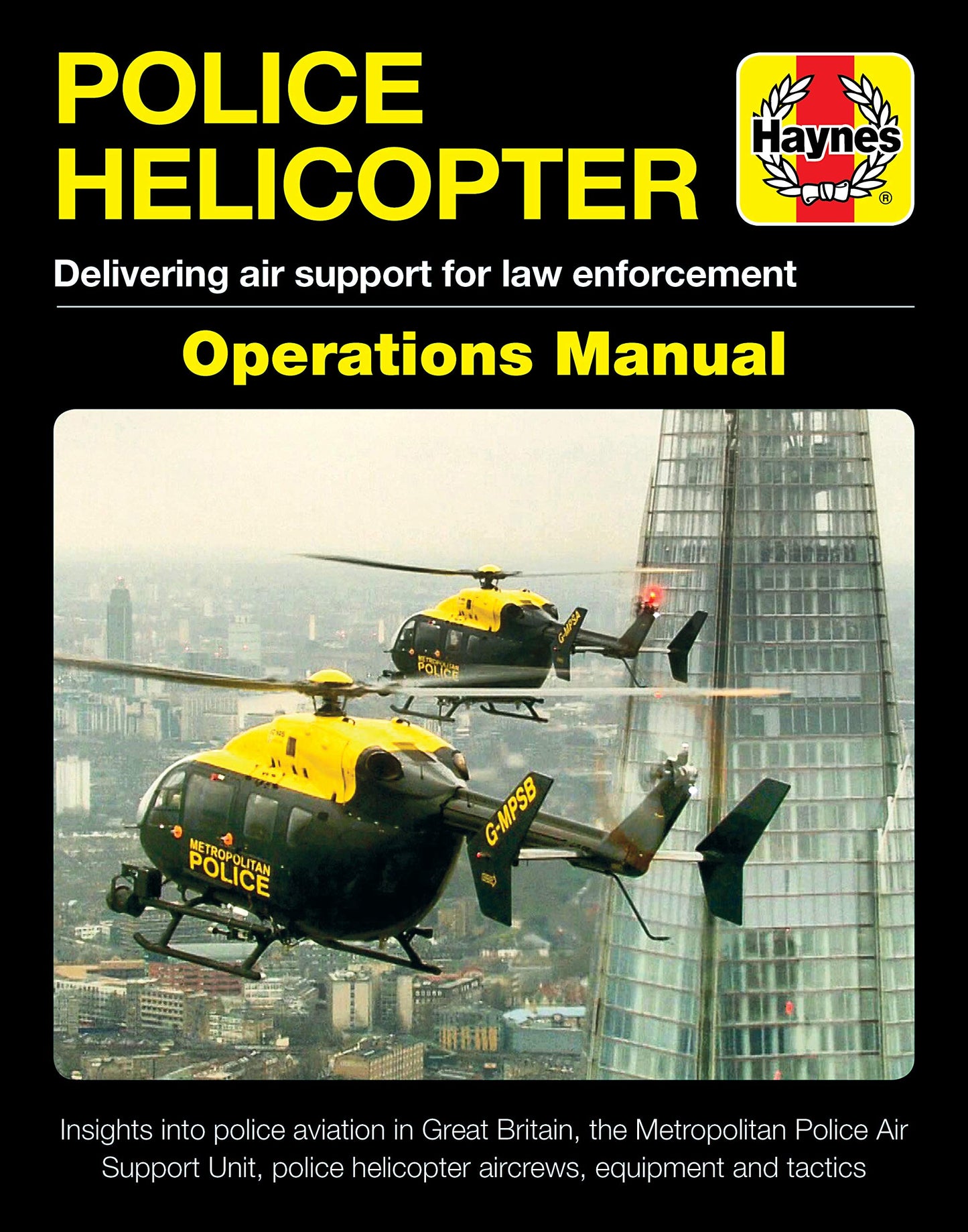 Police Helicopter: Operations Manual by Richard Brandon