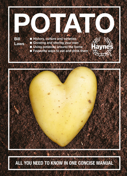 Potato: all you need to know in one concise manual by Bill Laws