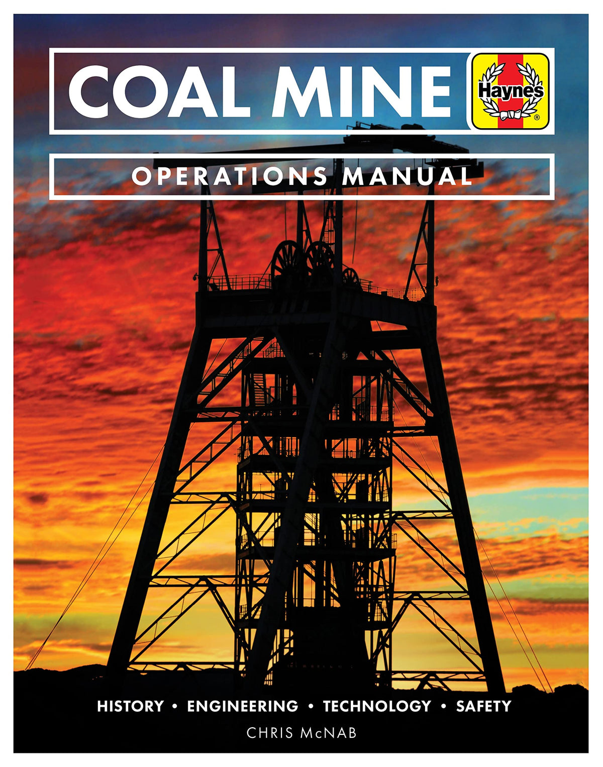 Coal Mine: Operations Manual by Chris McNab