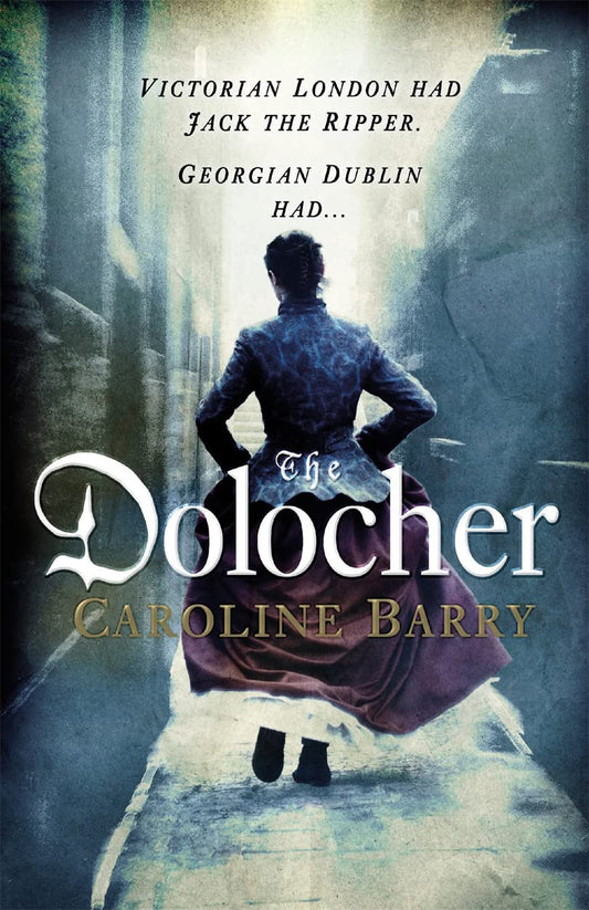 Dolocher by Caroline Barry