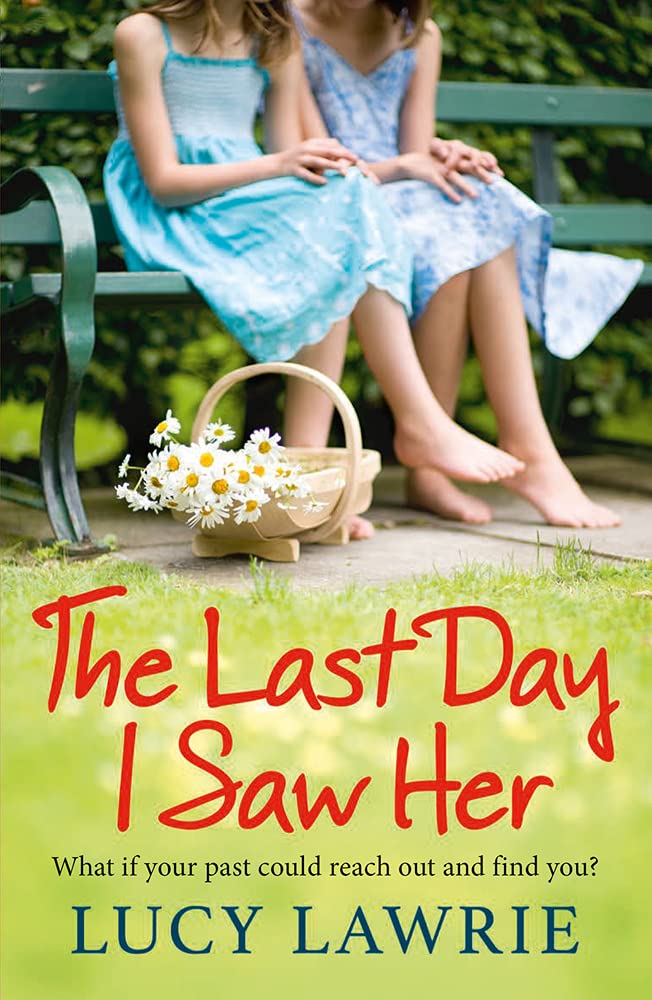 Last Day I Saw Her by Lawrie, Lucy