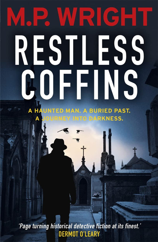 Restless Coffins by Wright, M. P.
