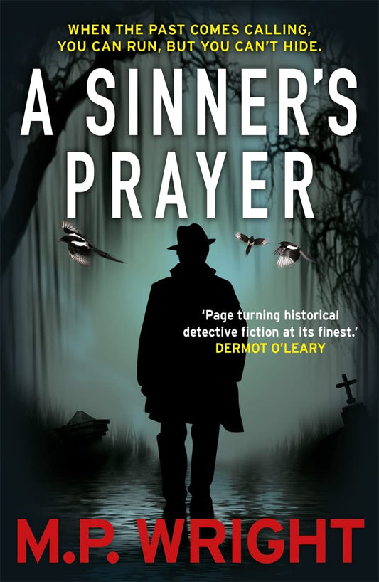 A Sinners Prayer by Wright, M.P.