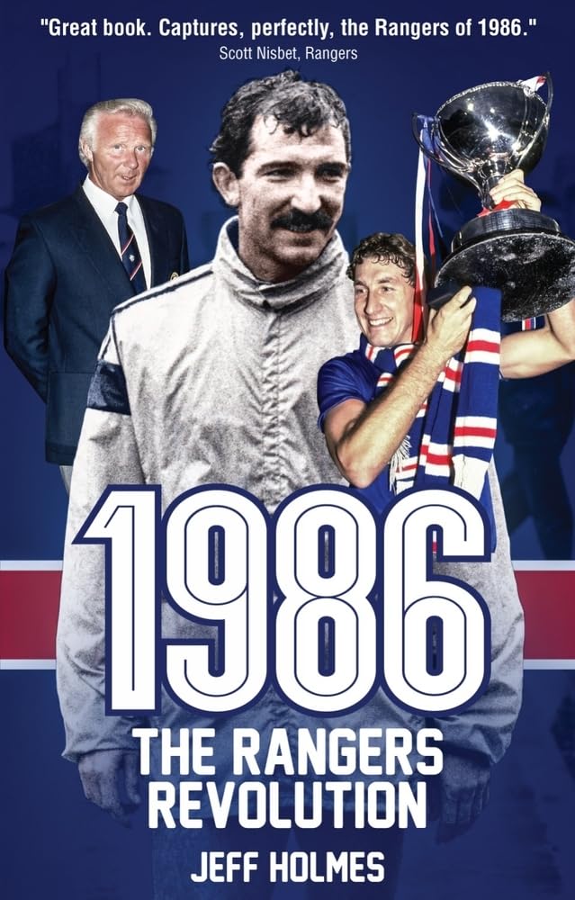 1986: The Rangers Revolution by Jeff Holmes